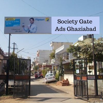 RWA Advertising options in Sector-7 Vaishali Ghaziabad, Society Gate Ad company in Ghaziabad